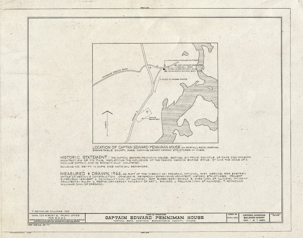 Blueprint 1. Location map and Historic Statement - Captain Edward Penniman House, Fort Hill Road, Eastham, Barnstable County, MA