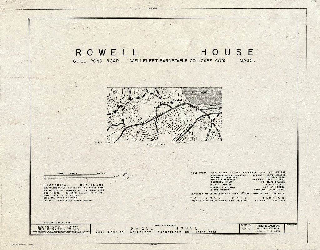 Blueprint 1. Location map and Historical Statement - Rowell House, Gull Pond Road, Wellfleet, Barnstable County, MA