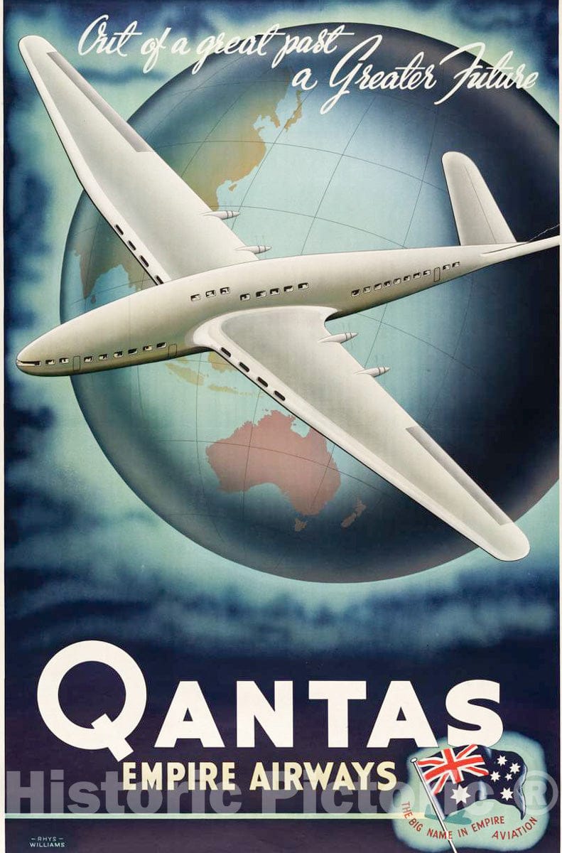 Vintage Poster -  Out of a Great Past, a Greater Future: Quantas Empire Airways, The Big Name in Empire Aviation -  Rhys Williams., Historic Wall Art