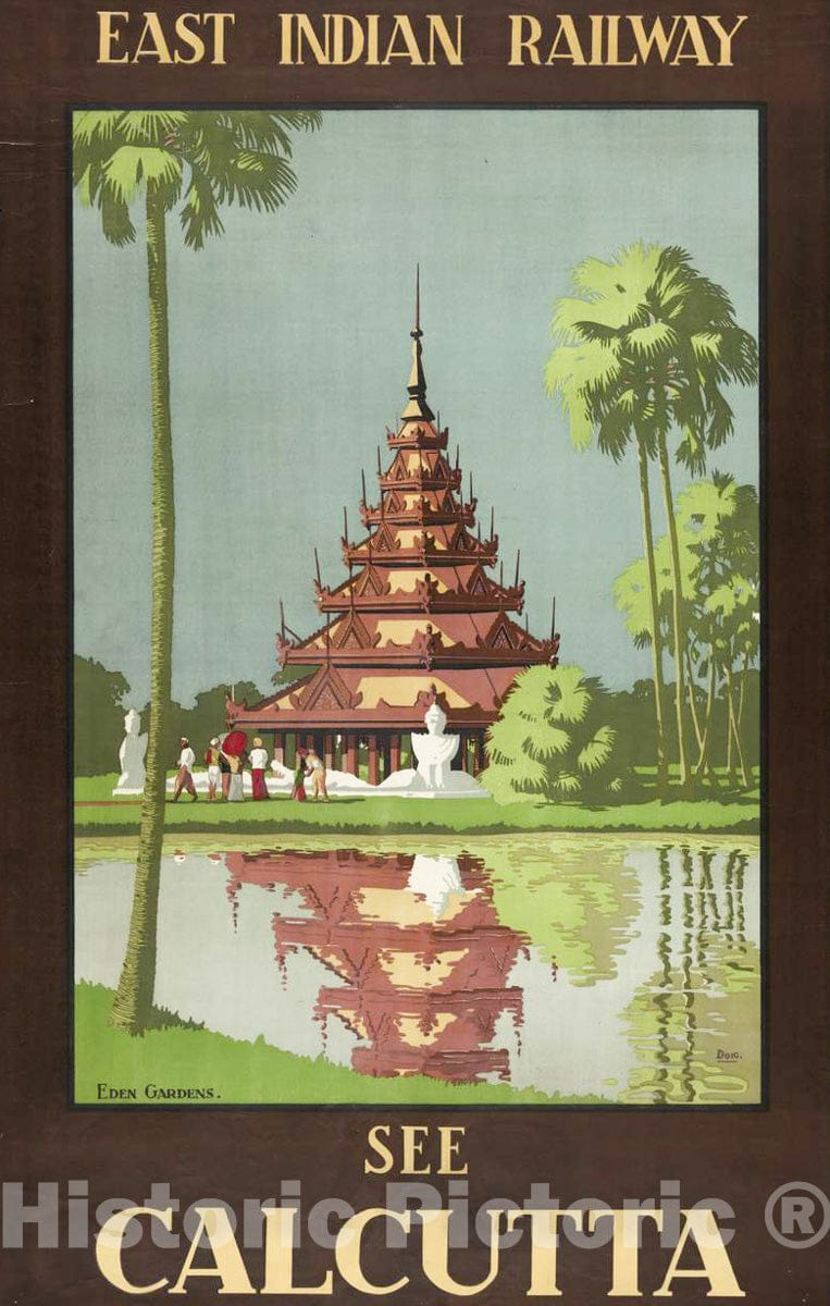 Vintage Poster -  See Calcutta East Indian Railway -  Doig., Historic Wall Art