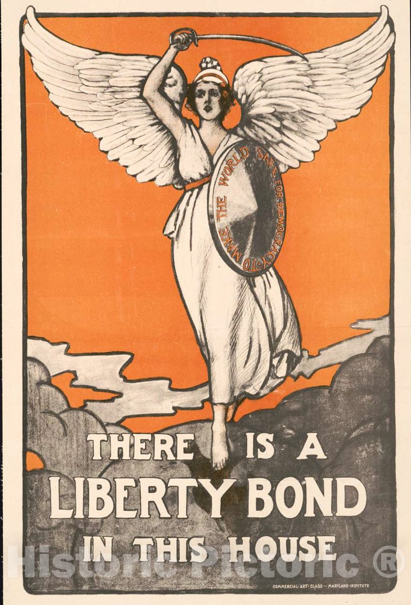 Vintage Poster -  There is a Liberty Bond in This House -  Commercial Art Class, Maryland Institute., Historic Wall Art