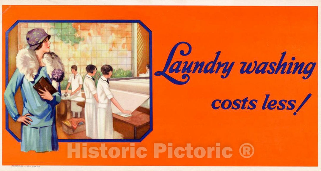 Vintage Poster -  Laundry Washing Costs Less!, Historic Wall Art