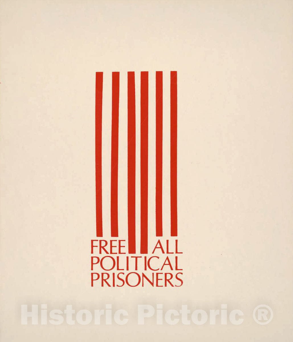 Vintage Poster -  Free All Political Prisoners. 2, Historic Wall Art