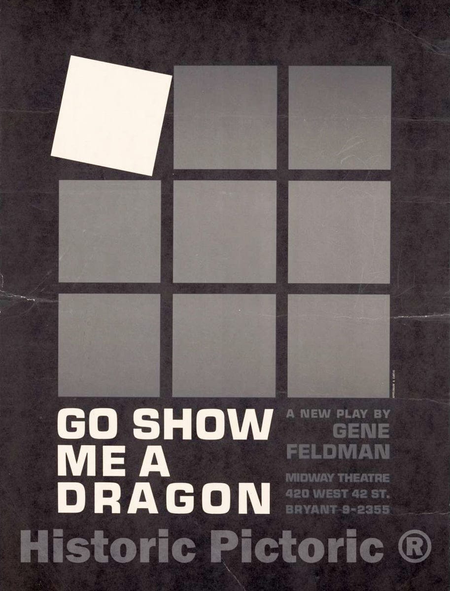 Vintage Poster -  Go Show me a Dragon. A New Play by Gene Feldman., Historic Wall Art