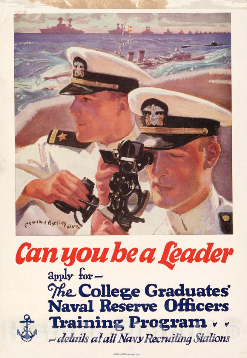 Vintage Poster -  Can You be a Leader? Apply for The College Graduates' Navy Reserve Officers Training Program., Historic Wall Art