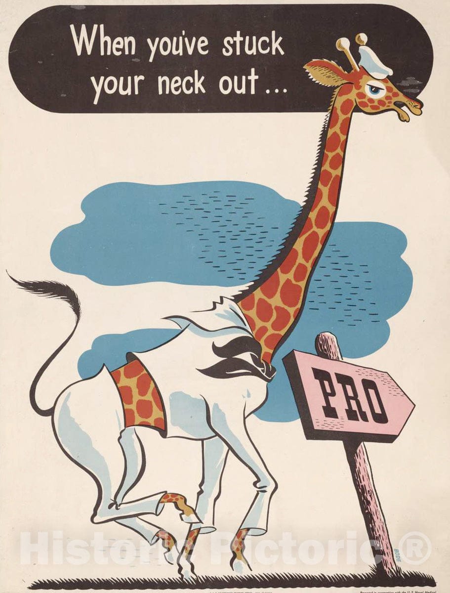 Vintage Poster -  When You've Stuck Your Neck Out, pro., Historic Wall Art