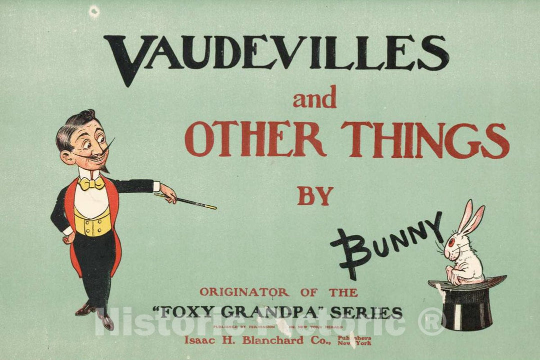 Vintage Poster -  Vaudvilles and Other Things by Bunny., Historic Wall Art