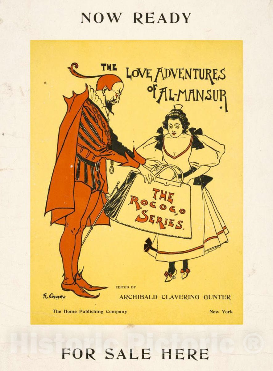 Vintage Poster -  Now Ready, The Love Adventures of Al - Mansur, Edited by Archibald Clavering Gunter for Sale here -  A. Gunn., Historic Wall Art