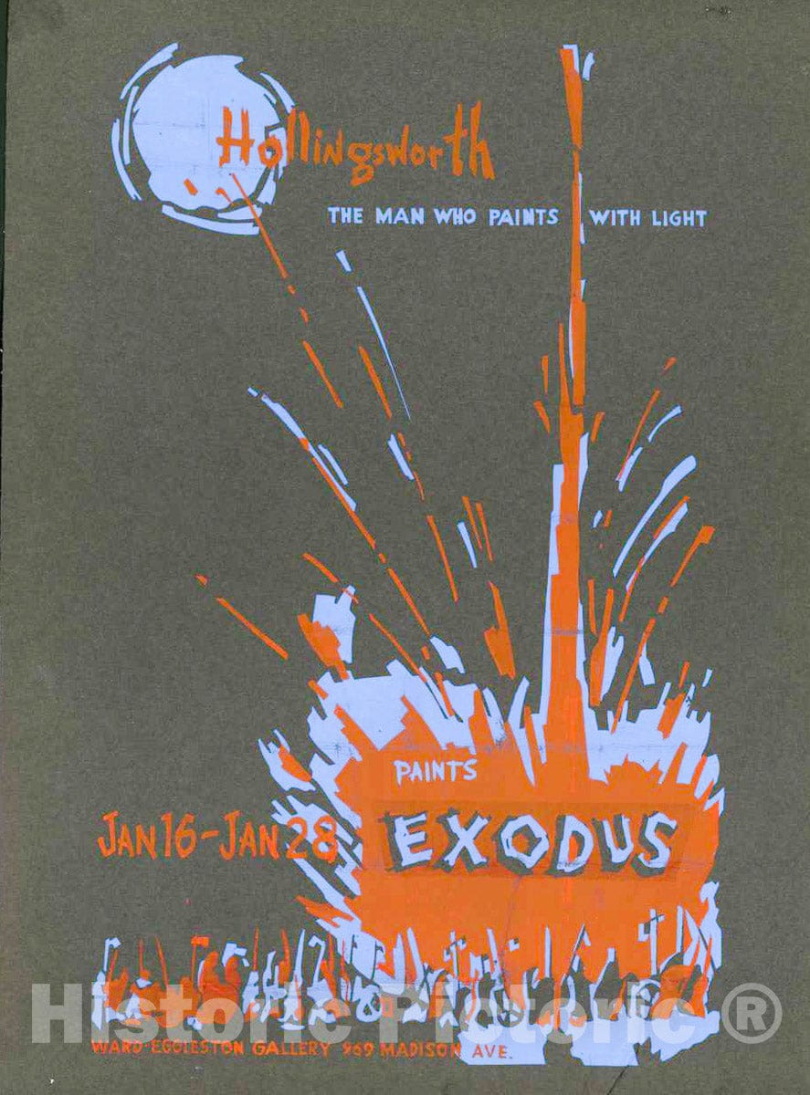 Vintage Poster -  Hollingsworth, The Man who Paints with Light Paints Exodus -  A.C. Hollingsworth., Historic Wall Art