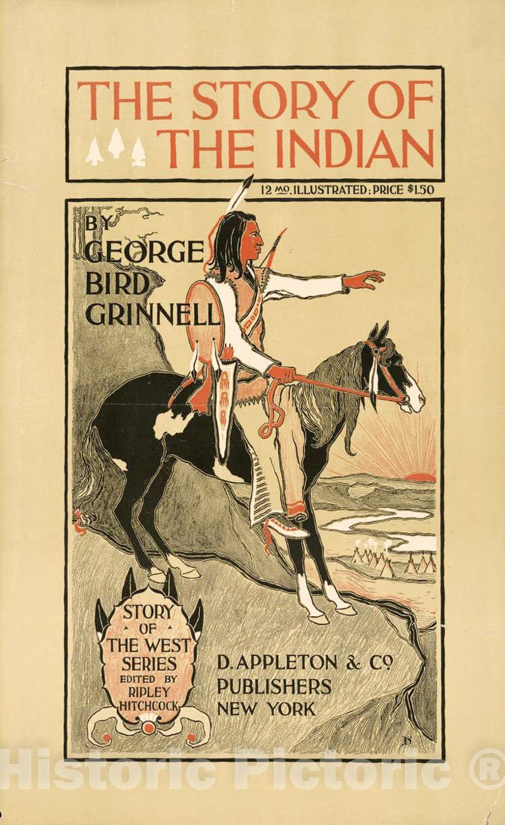 Vintage Poster -  The Story of The Indian by George Bird Grinnell -  H., Historic Wall Art