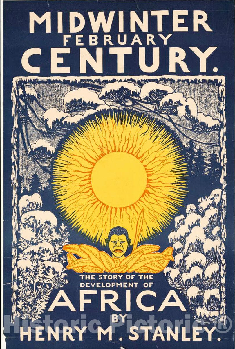 Vintage Poster -  Midwinter February Century. The Story of The Development of Africa by Henry M. Stanley., Historic Wall Art