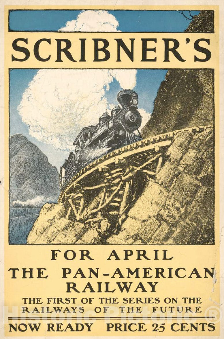 Vintage Poster - Scribner's for April -  The Pan - American Railway., Historic Wall Art