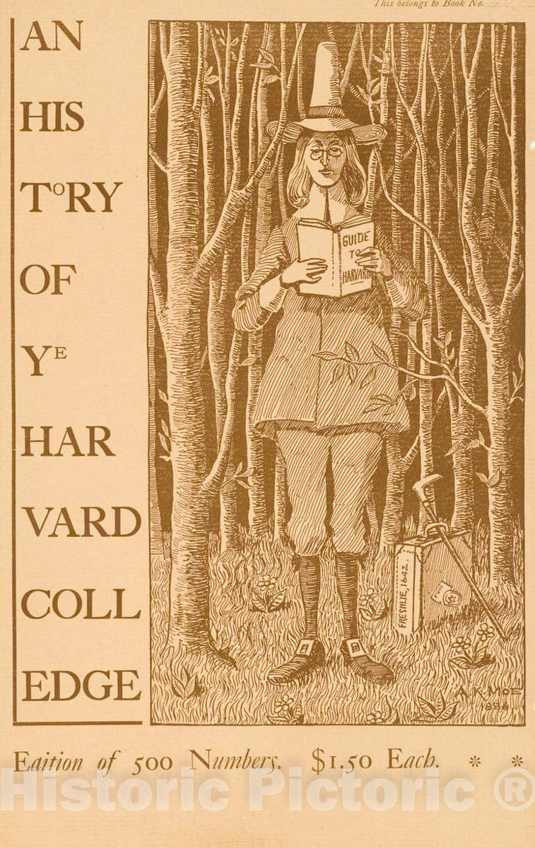 Vintage Poster -  an History of ye Harvard Colledge. Edition of 500 Numbers. $1.50 Each, Historic Wall Art