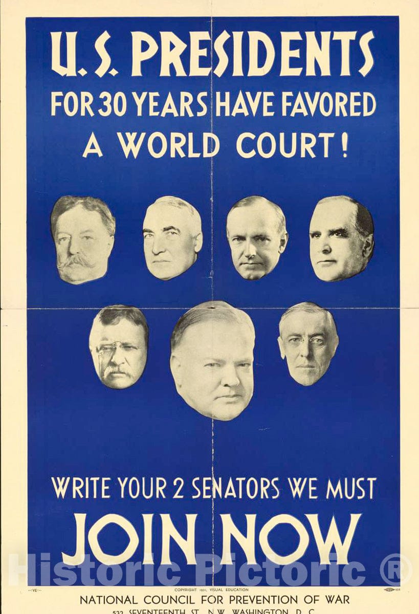 Vintage Poster -  U.S. Presidents for 30 Years Have Favored a World Court! Write Your Two Senators. We Must Join Now, Historic Wall Art