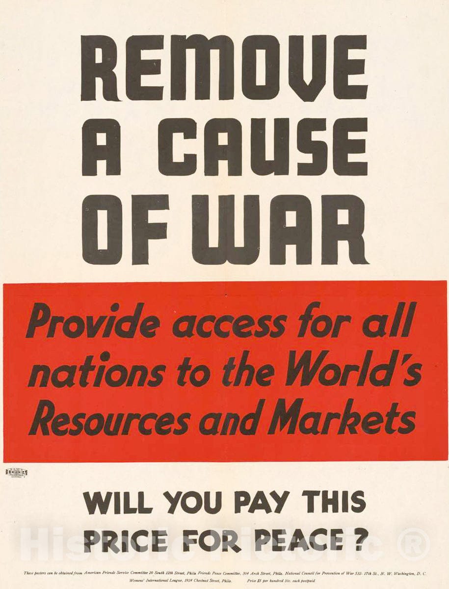 Vintage Poster -  Remove The Cause of war. Provide for All Nations to The World's Resources and Markets., Historic Wall Art