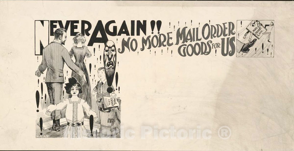 Vintage Poster -  Never Again!! No More Mail Order Goods for us, Historic Wall Art