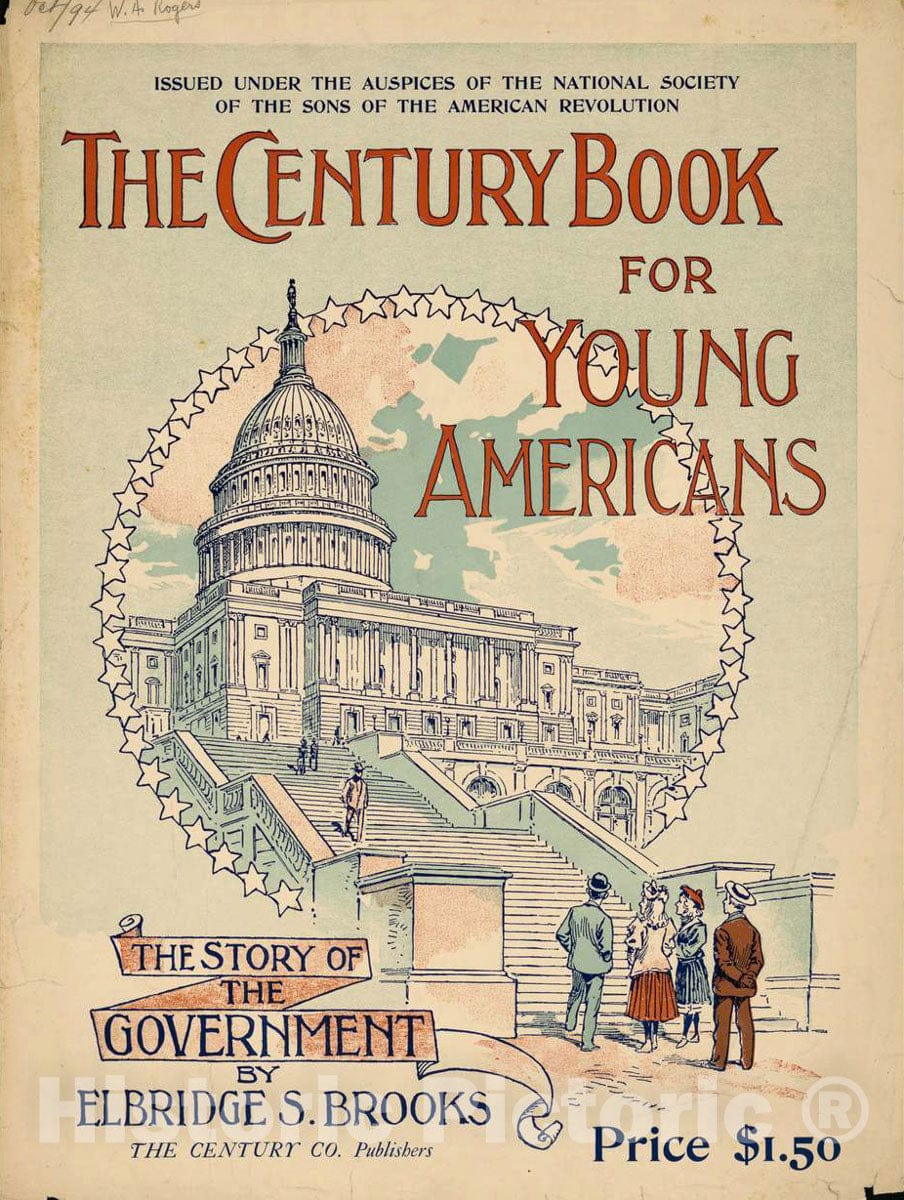 Vintage Poster -  The Century Book for Young Americans -  The Story of The Government by Elbridge S. Brooks. [U.S. Capitol.], Historic Wall Art