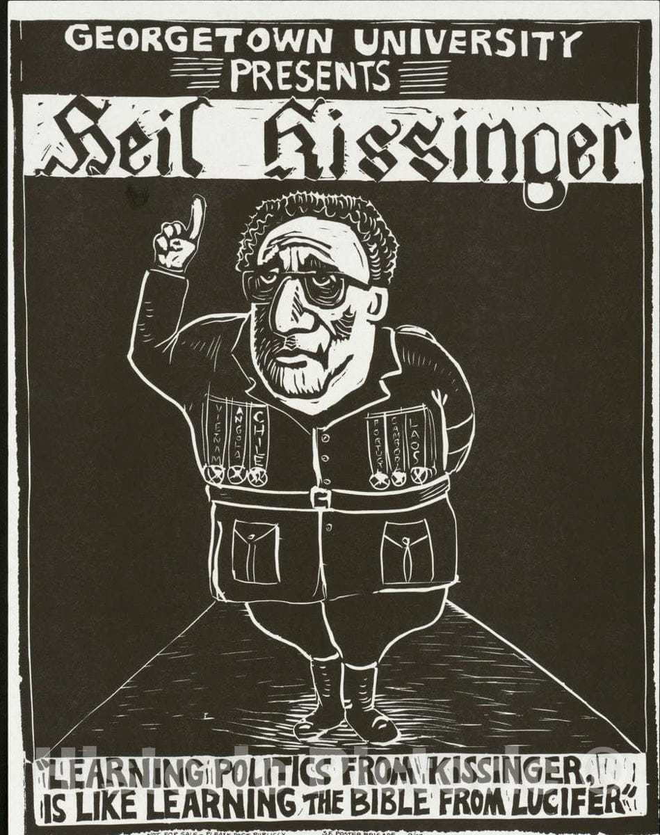 Vintage Poster -  Georgetown University Presents Heil Kissinger.Learning Politics from Kissinger, is Like Learning The Bible from Lucifer, Historic Wall Art