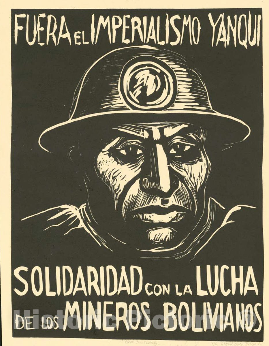 Vintage Poster -  Fuera el imperialismo yanqui. Solidaridad con la Lucha de Los Mineros Bolivianos, Historic Wall Art