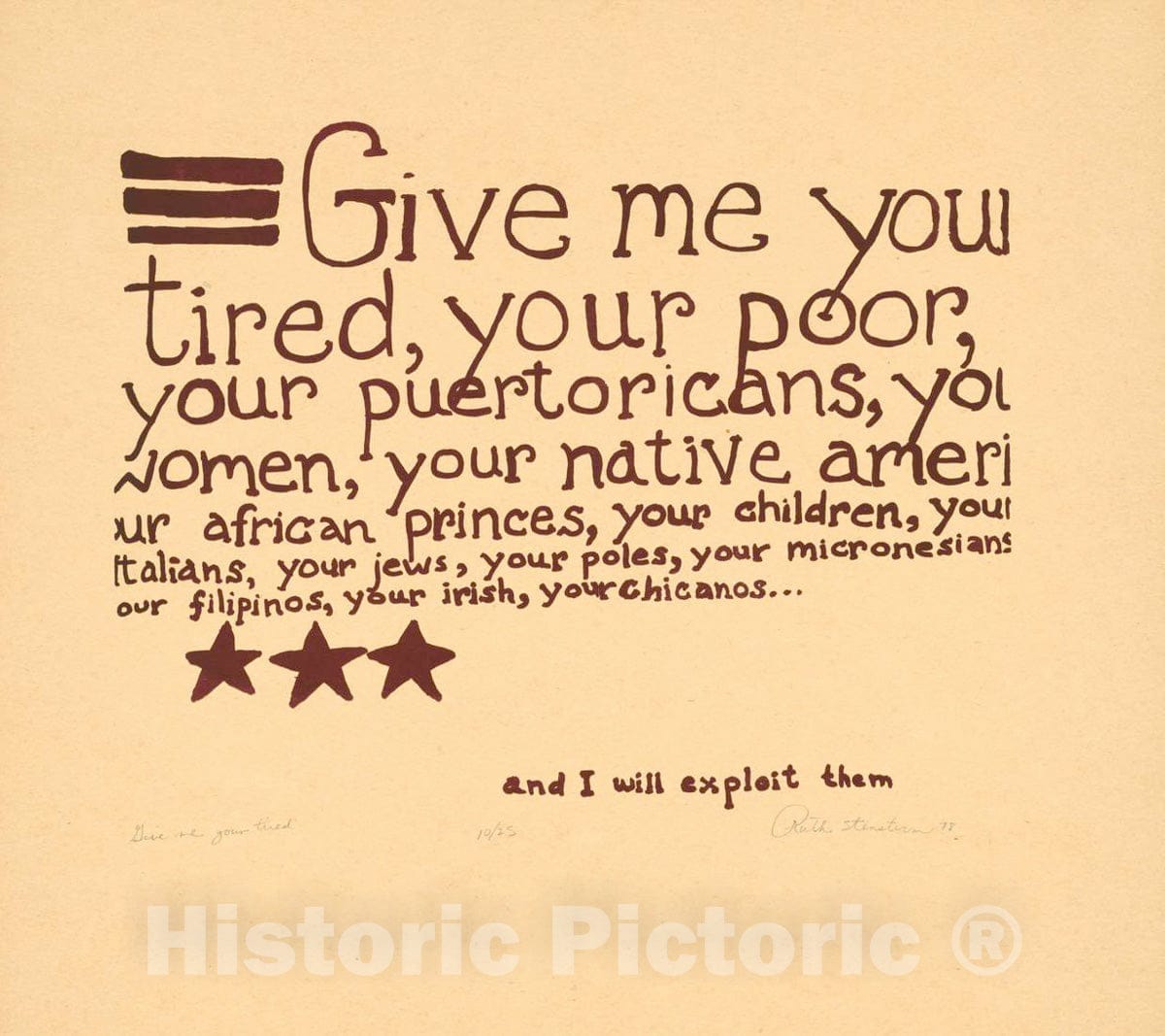 Vintage Poster -  Give me Your Tired. and I Will Exploit Them, Historic Wall Art