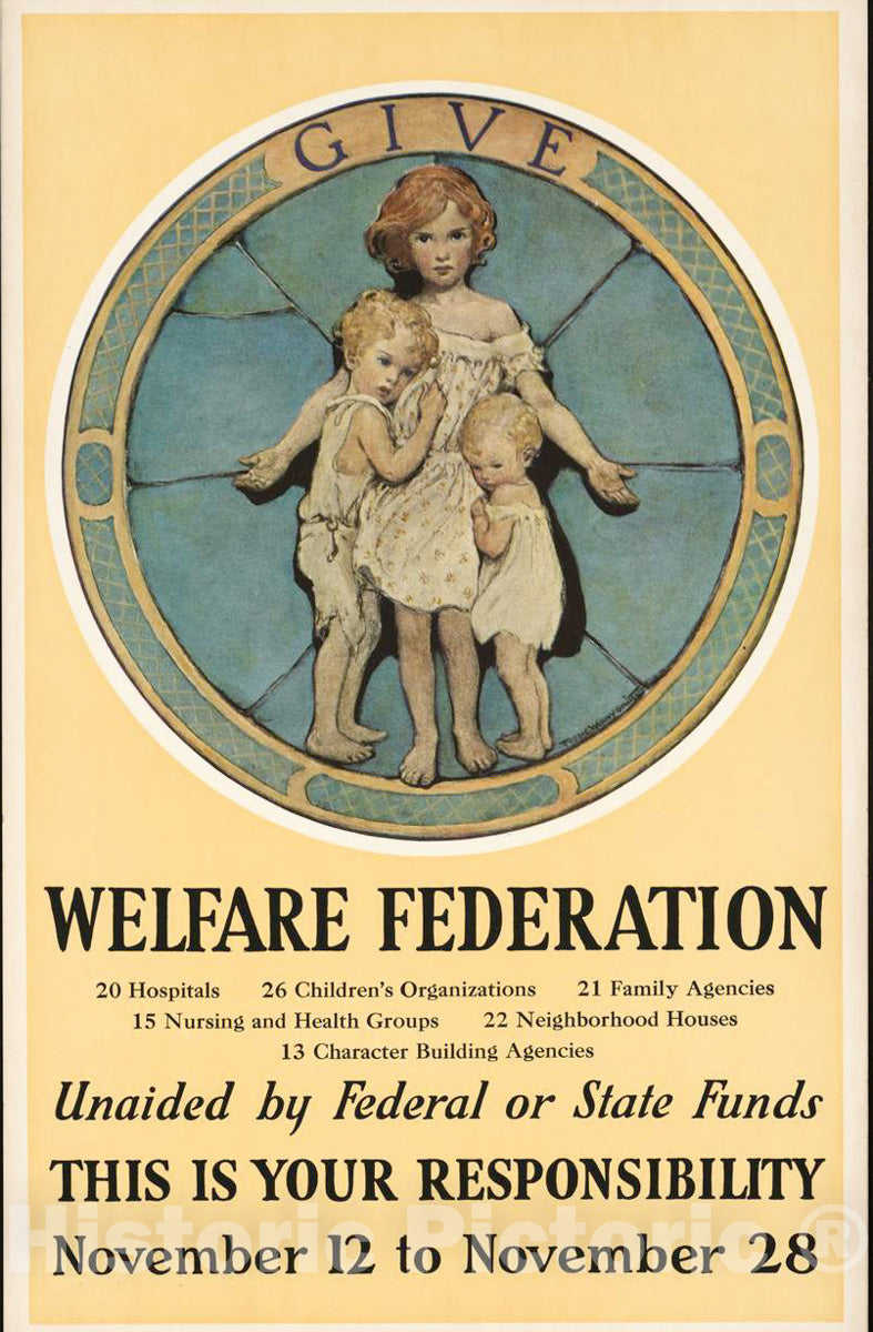 Vintage Poster -  Give -  Welfare Federation., Historic Wall Art