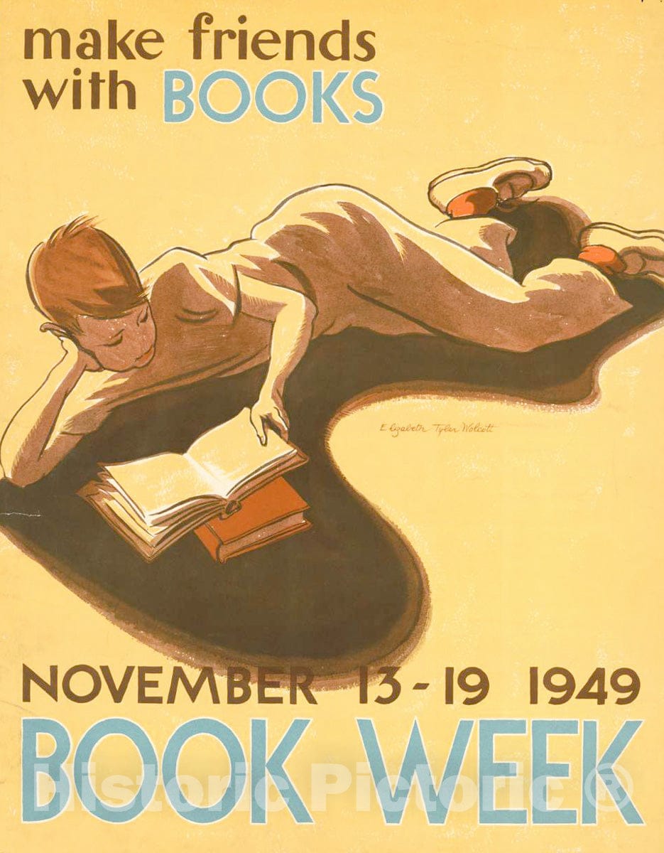 Vintage Poster -  Make Friends with Books November 13 - 19 1949, Book Week., Historic Wall Art