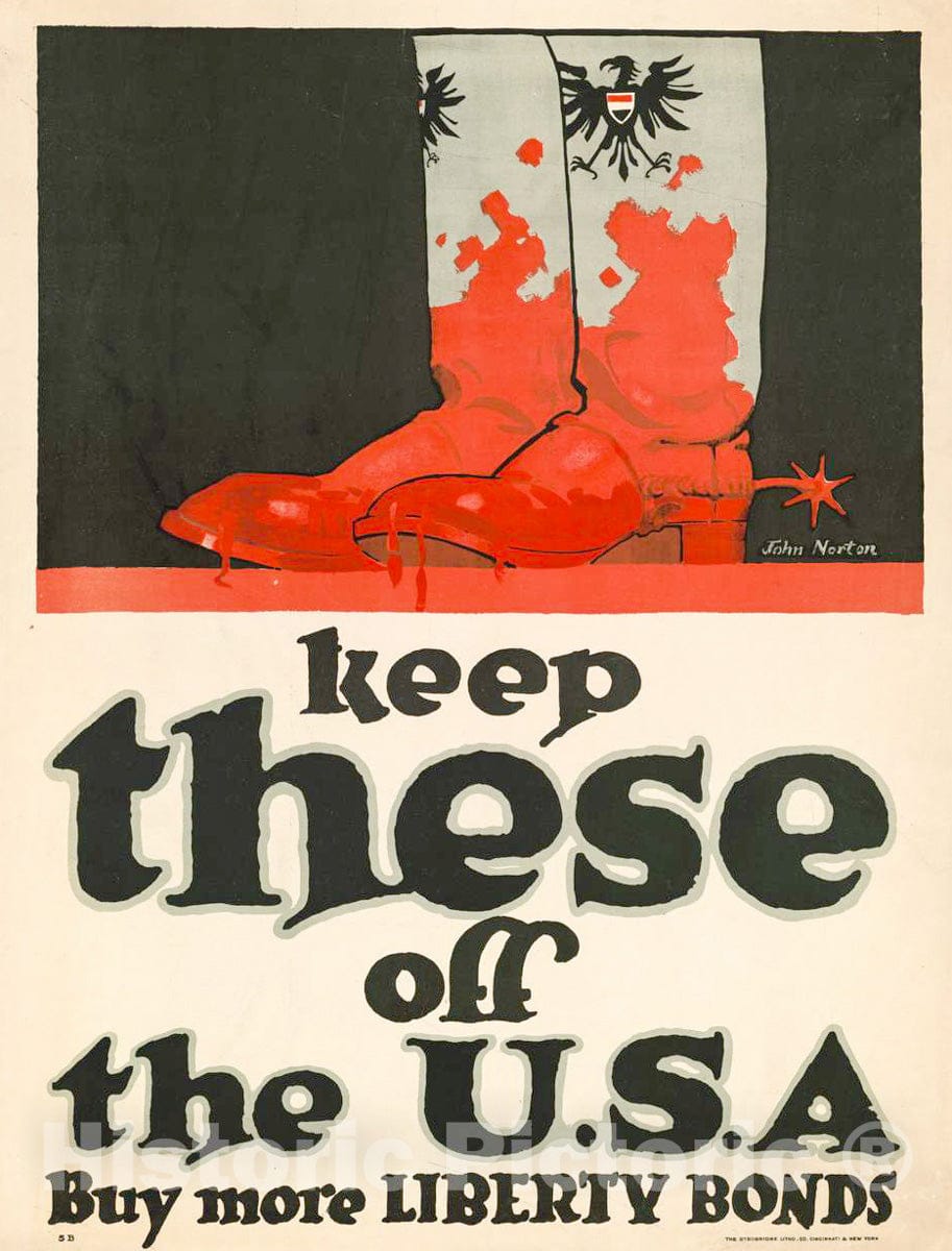 Vintage Poster -  Keep These Off The U.S.A. -  Buy More Liberty Bonds -  John Norton., Historic Wall Art