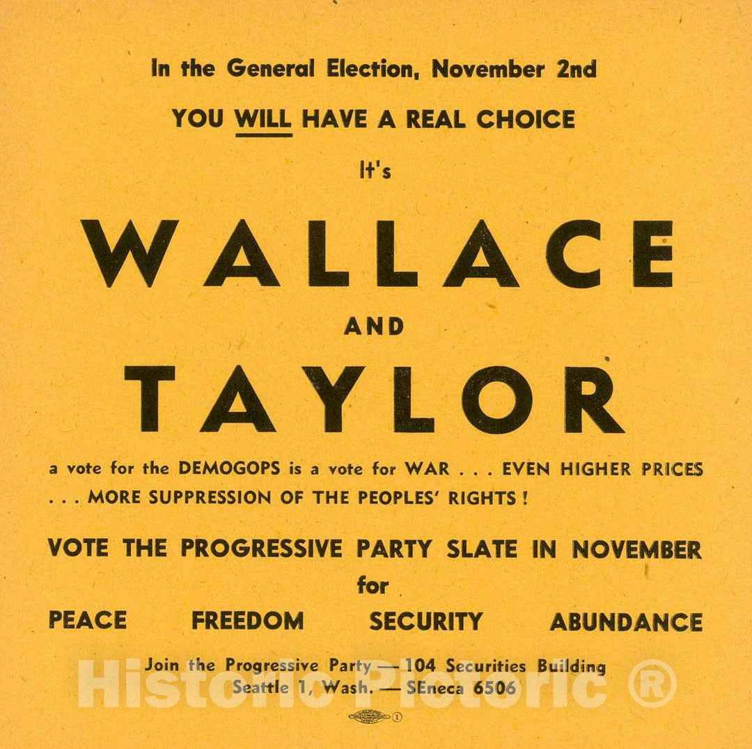 Vintage Poster -  in The General Election, November 2nd You Will Have a Real Choice It's Wallace and Taylor a Vote for The Demogops is a Vote for War, Historic Wall Art