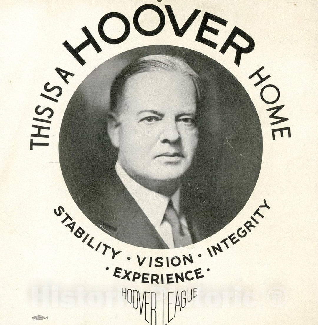 Vintage Poster -  This is a Hoover Home Stability, Vision, Integrity, Experience., Historic Wall Art