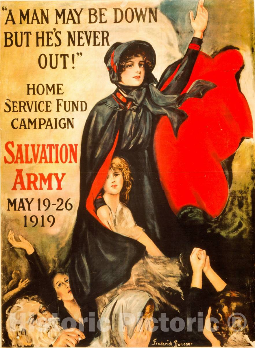 Vintage Poster - A Man May be Down but He's Never Out! Home Service Fund Campaign -  Salvation Army -  May 19 - 26, 1919  -  Frederick Duncan., Historic Wall Art