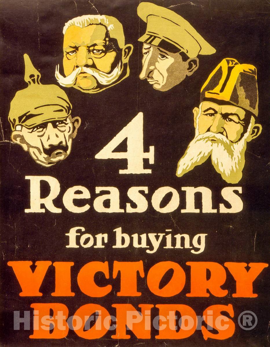 Vintage Poster -  4 Reasons for Buying Victory Bonds, Historic Wall Art