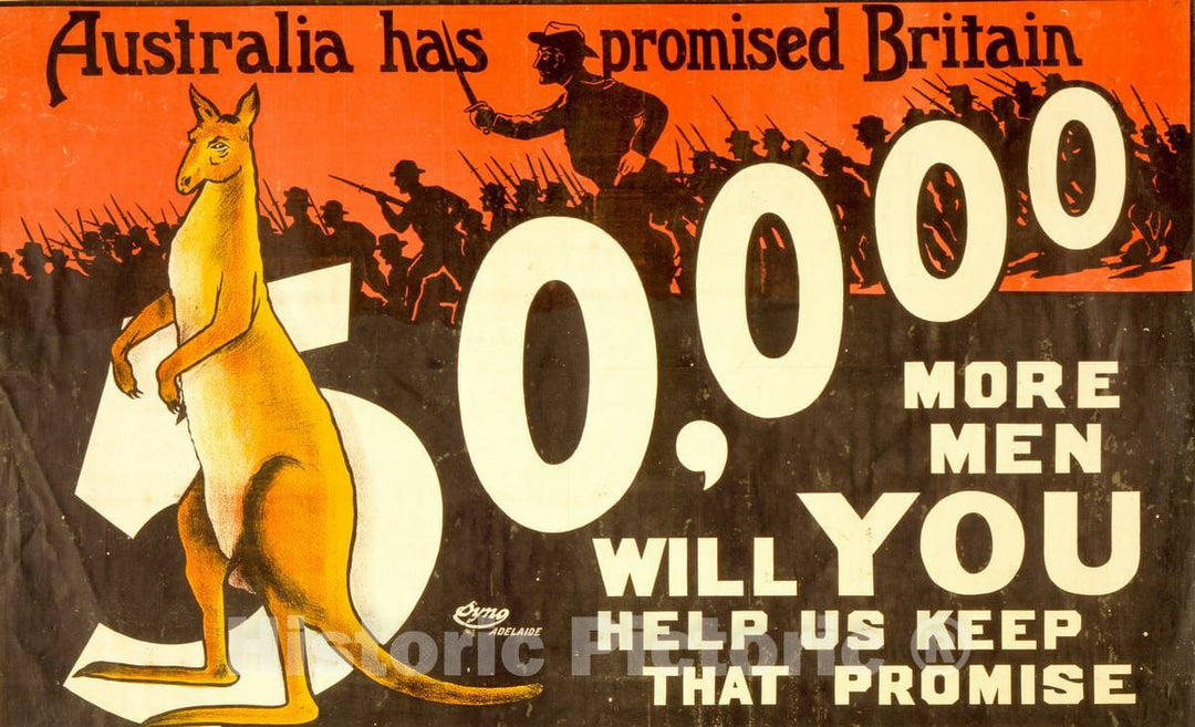 Vintage Poster -  Australia has Promised Britain 50,000 More Men; Will You Help us Keep That Promise, Historic Wall Art