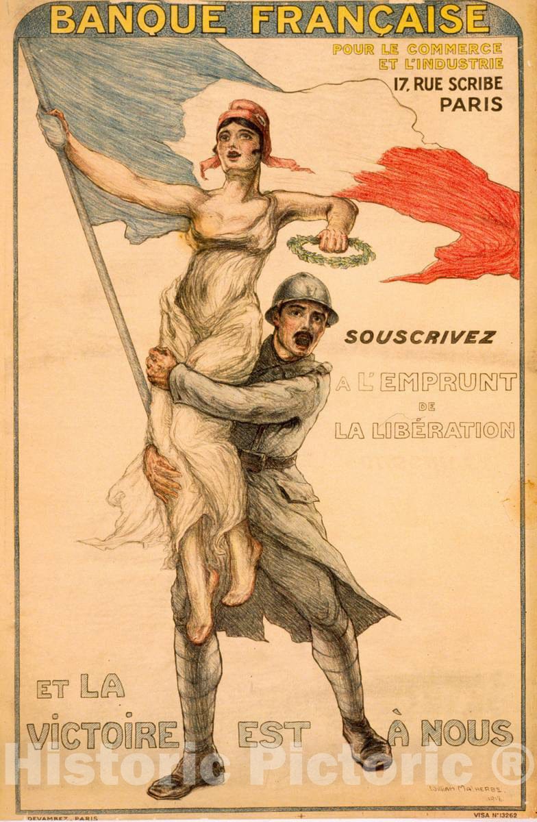 Vintage Poster -  Banque FranÃ§aise Pour le Commerce et l'industrie. Souscrivez Ã¡ l'Emprunt de la LibÃ©ration et la Victoire est Ã¡ Nous, Historic Wall Art