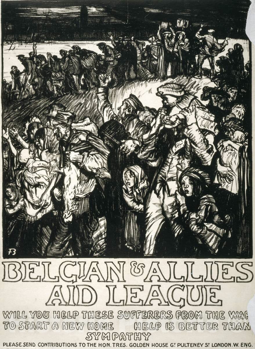 Vintage Poster -  Belgian & Allies Aid League. Will You Help These sufferers from The war to Start a New Home. Help is Better Than Sympathy -  Frank Brangwyn, Historic Wall Art