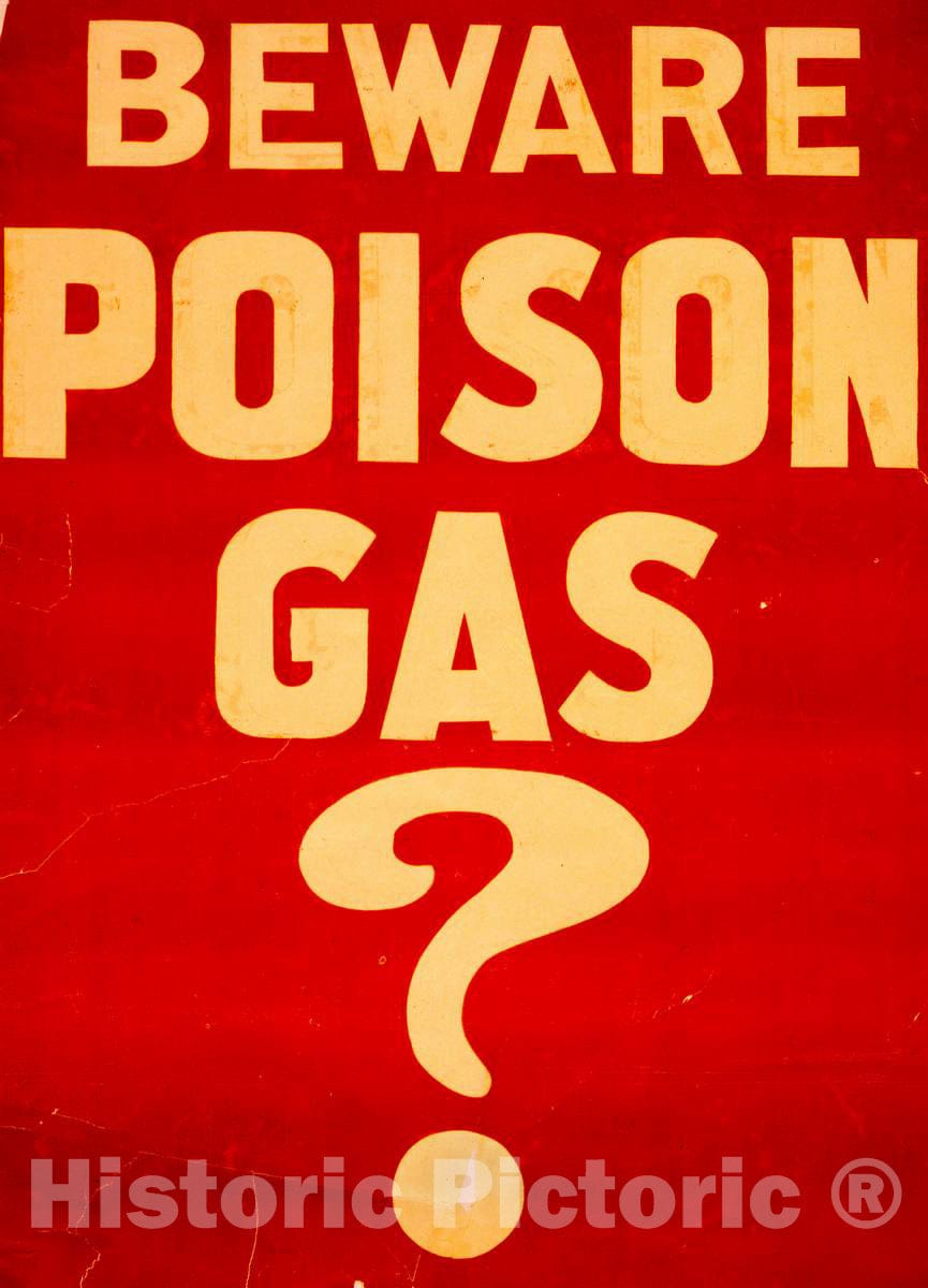 Vintage Poster -  Beware Poison Gas?, Historic Wall Art