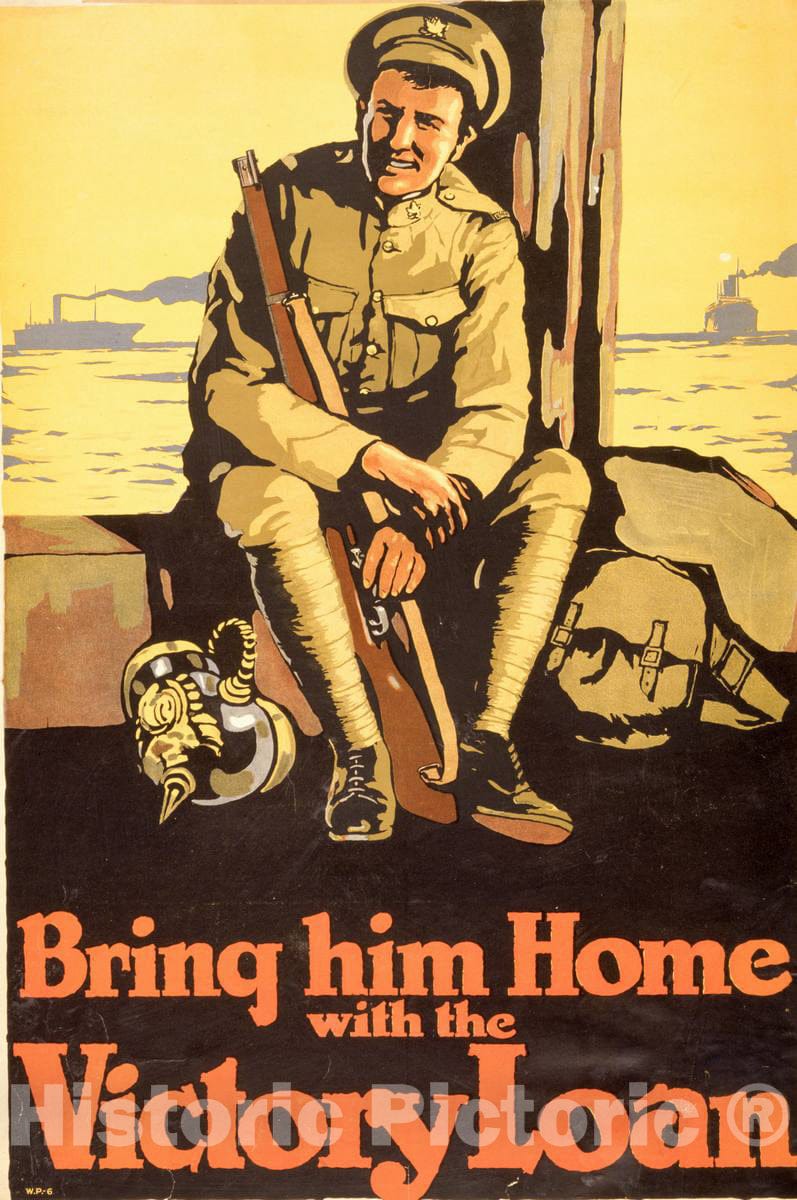 Vintage Poster -  Bring him Home with The Victory Loan, Historic Wall Art