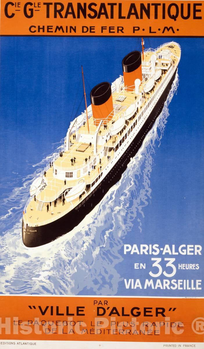 Vintage Poster -  CIE. Gle. Transatlantique, chemin de fer P - L - M,Ville d'Alger, Historic Wall Art