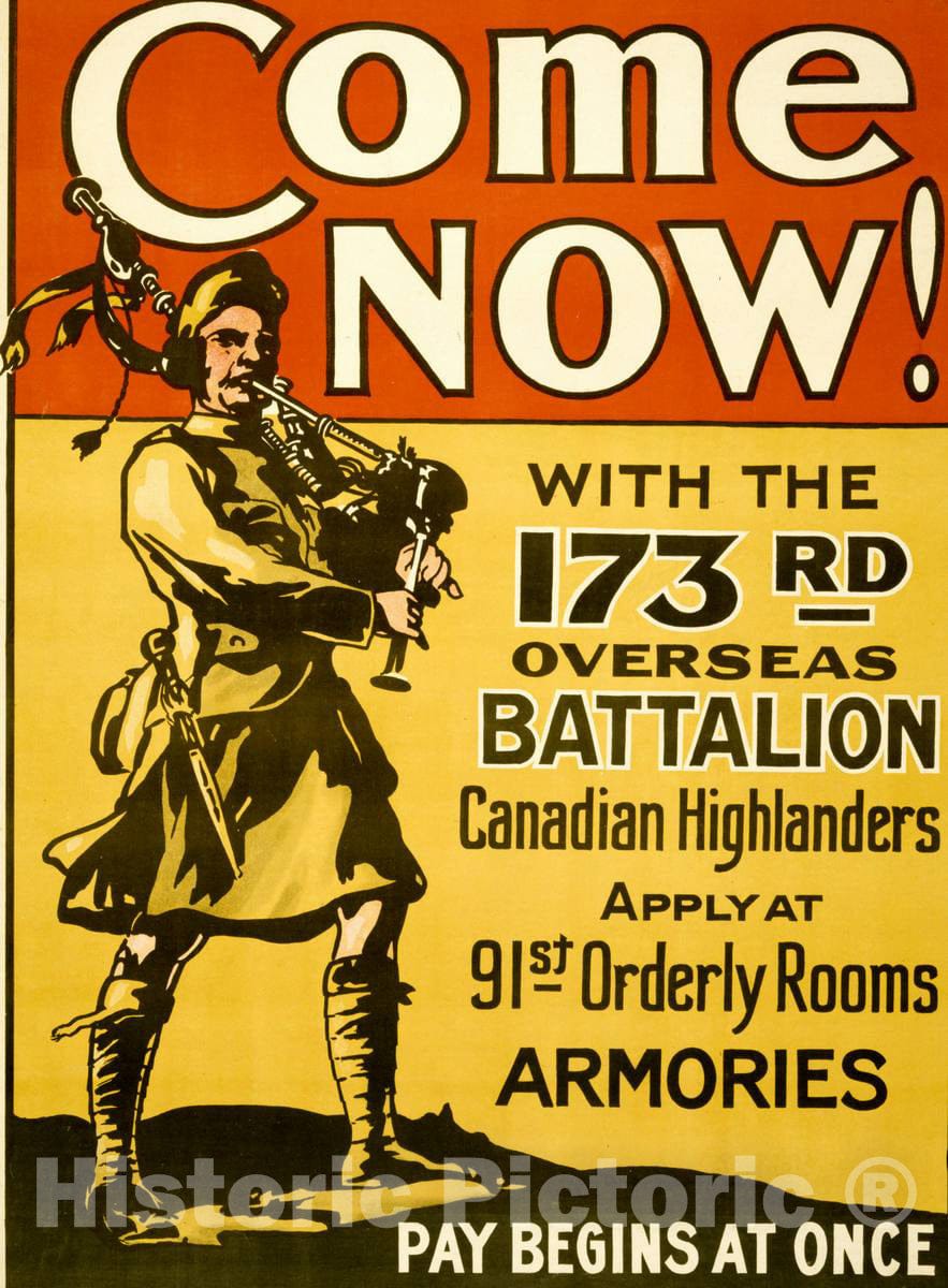 Vintage Poster -  Come Now! with The 173rd Overseas Battalion, Canadian Highlanders, Historic Wall Art