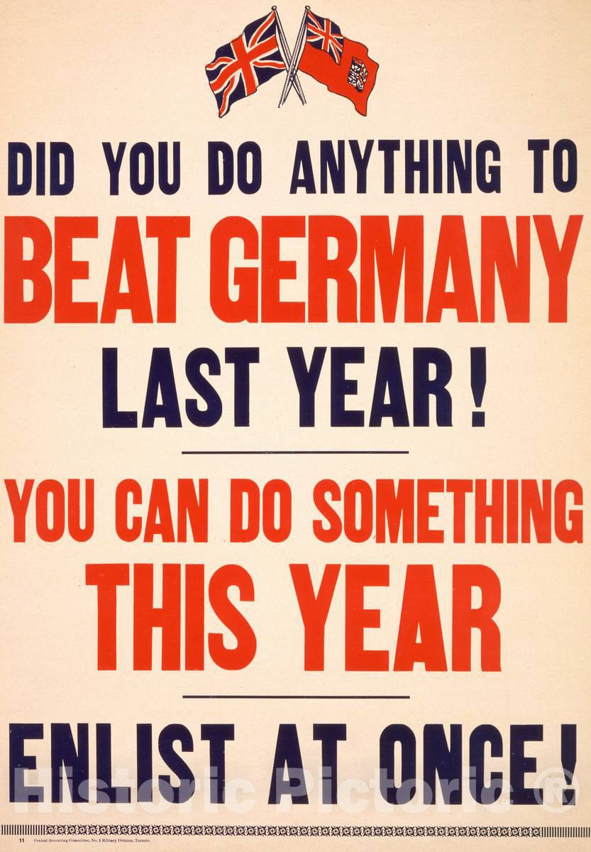 Vintage Poster -  Did You do Anything to Beat Germany Last Year! You can do Something This Year. Enlist at Once!, Historic Wall Art