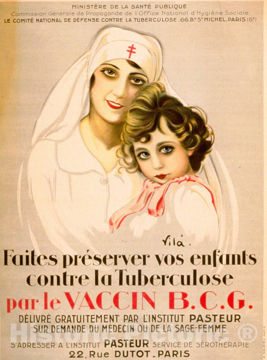 Vintage Poster -  Faites prÃ©server VOS Enfants contre la tuberculose par le vaccin B.C.G., Historic Wall Art