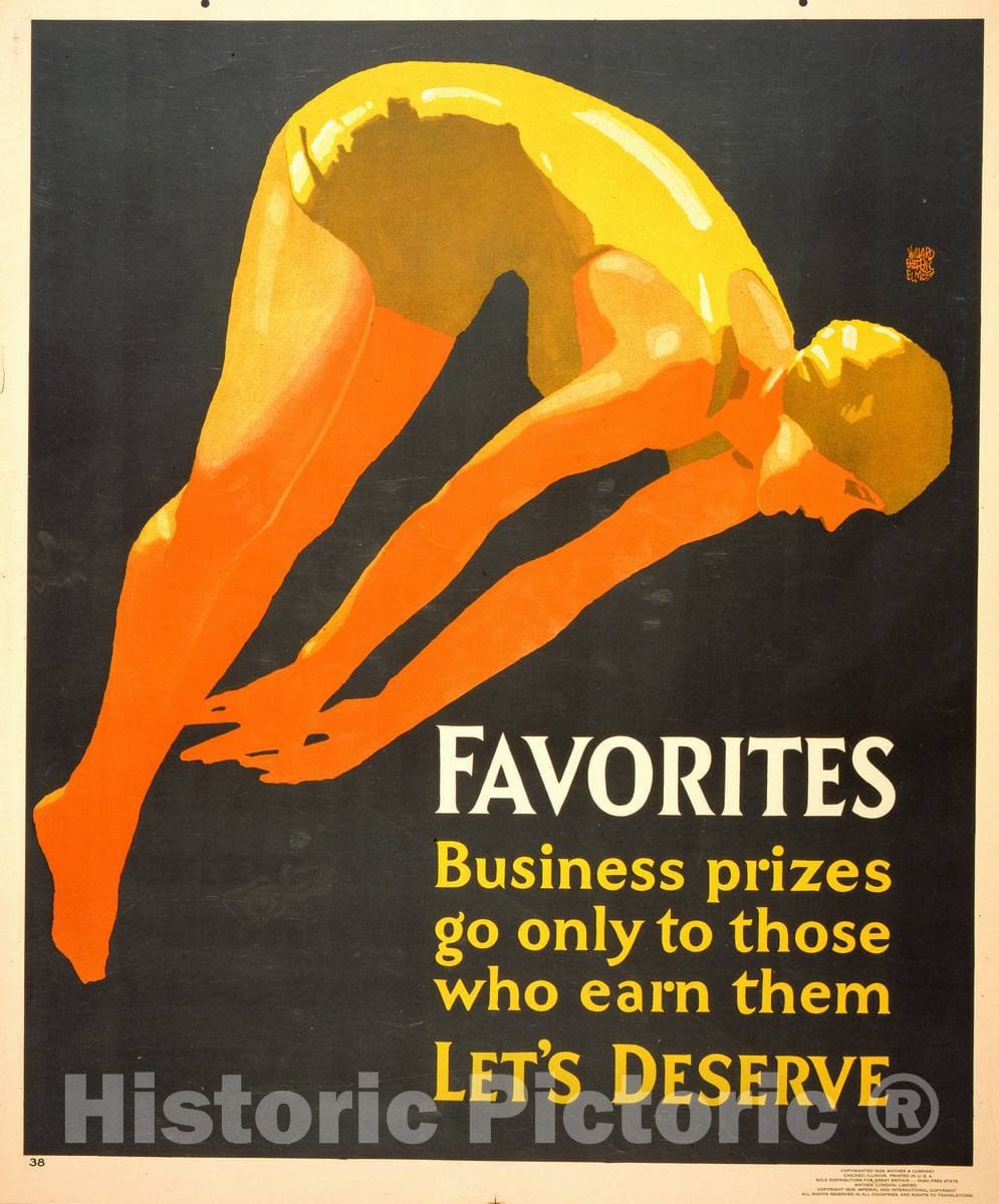 Vintage Poster -  Favorites Business prizes go to Those who Earn Them. Let's Deserve  -  Willard Frederic Elmes., Historic Wall Art