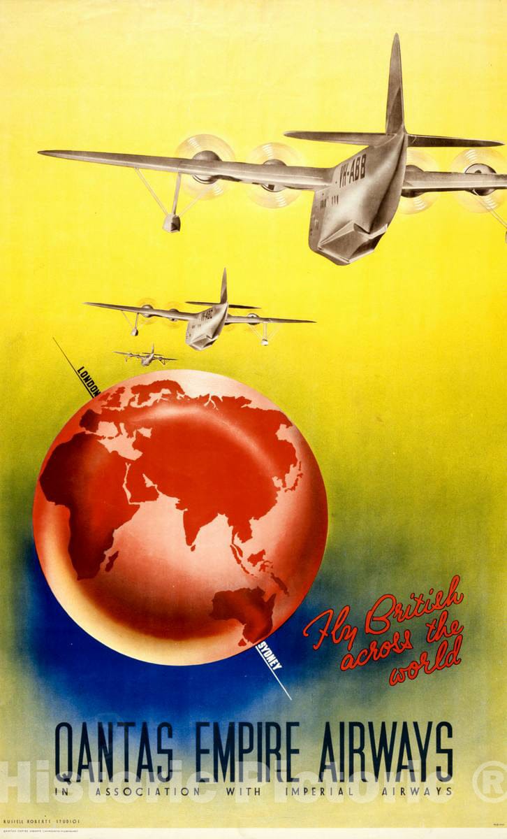 Vintage Poster -  Fly British Across The World. Qantas Empire Airways -  Russell Roberts Studios ; H. & G. Pty. Ltd., Historic Wall Art