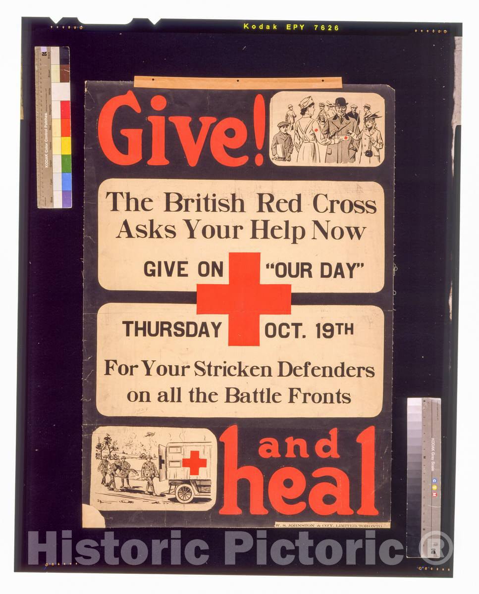 Vintage Poster -  Give! and heal -  W.S. Johnston & Co'y, Limited, Toronto., Historic Wall Art