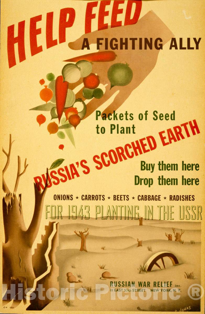 Vintage Poster -  Help Feed a Fighting Ally. Russia's scorched Earth -  Jonas., Historic Wall Art