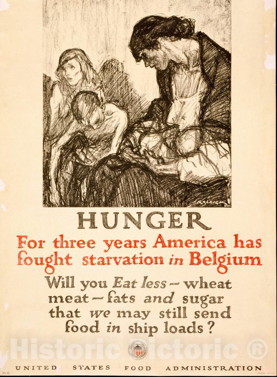 Vintage Poster -  Hunger -  for Three Years America has Fought Starvation in Belgium Will You eat Less Wheat, Meat, fats and Sugar, Historic Wall Art