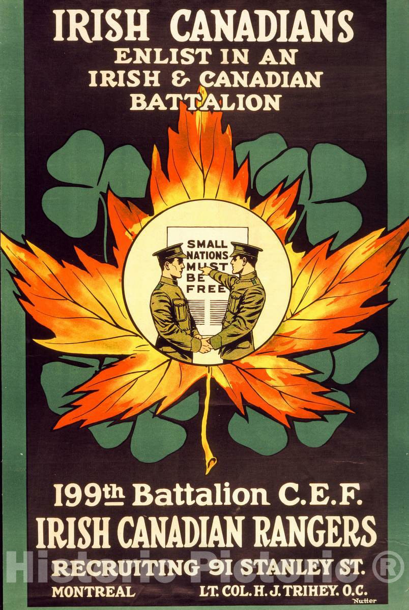 Vintage Poster -  Irish Canadians. Enlist in an Irish and Canadian Battalion. 199th Battalion C.E.F. Irish Canadian Rangers -  Nutter., Historic Wall Art