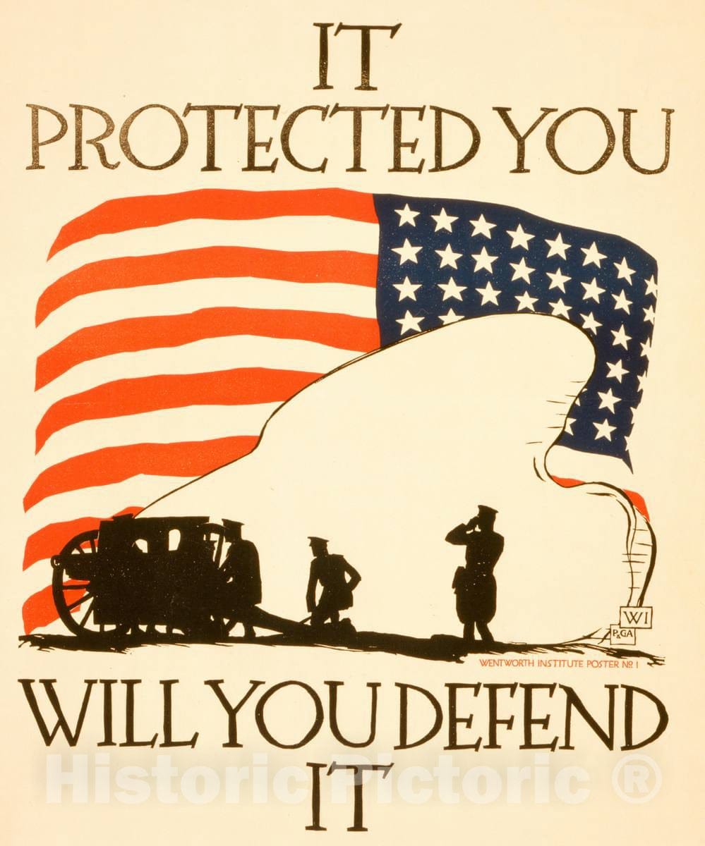 Vintage Poster -  It Protected You, Will You Defend it -  WI ; P&GA., Historic Wall Art