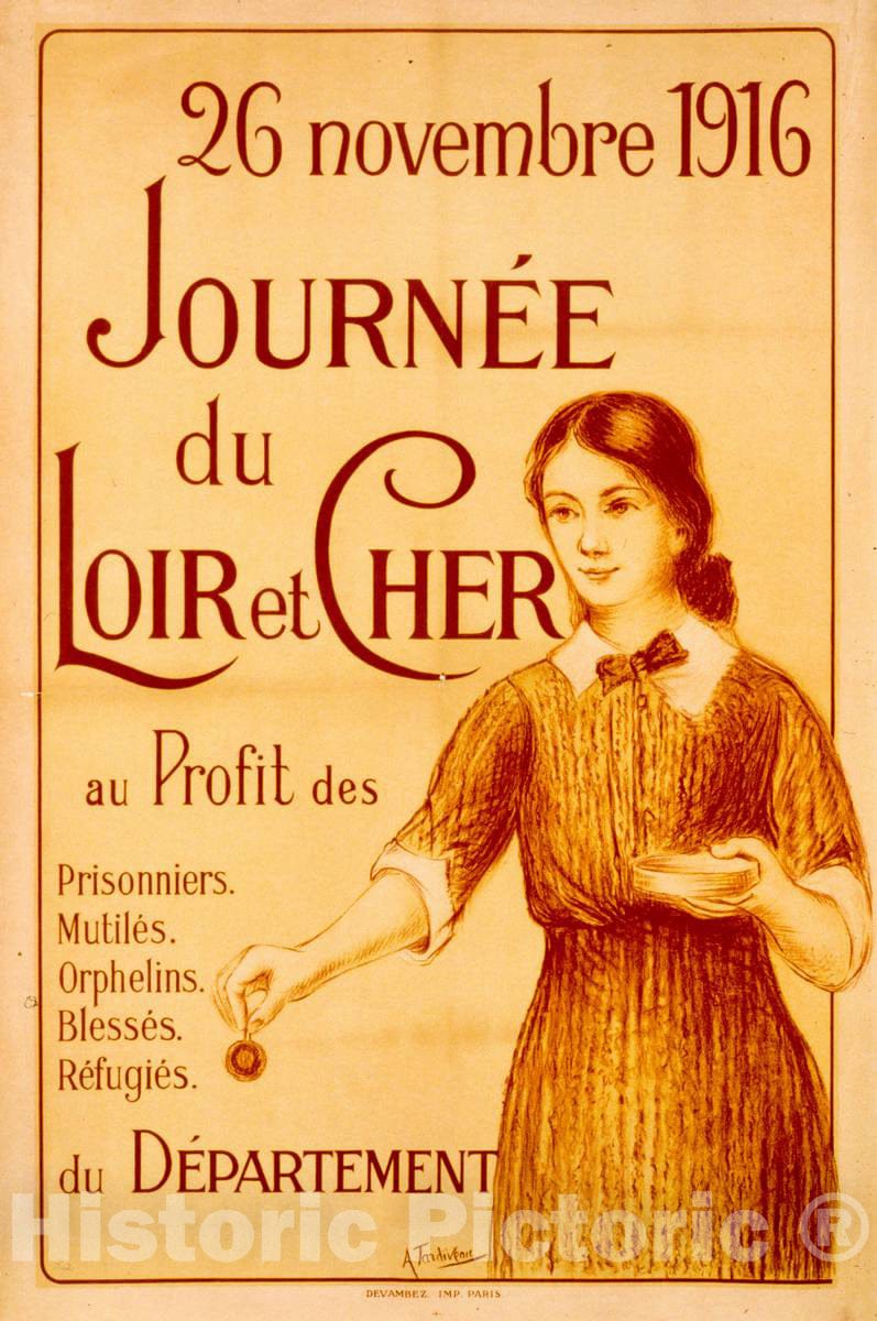 Vintage Poster -  JournÃ©e du Loir et Cher au Profit des prisonniers. MutilÃ©s. Orphelins. BlessÃ©s. RÃ©fugiÃ©s. 26 Novembre 1916, Historic Wall Art