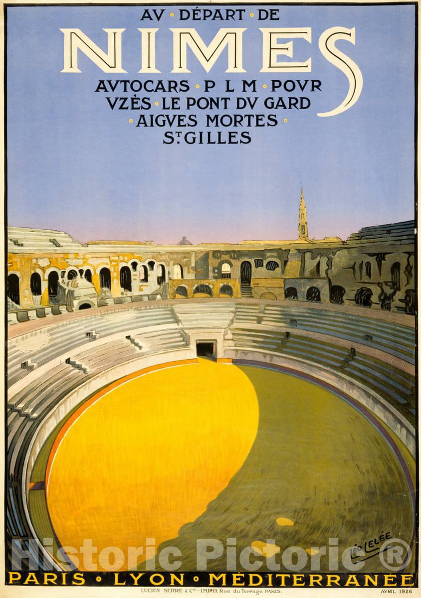 Vintage Poster -  Nimes -  LÃ©o LelÃ©e., Historic Wall Art