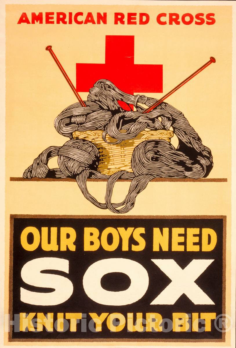 Vintage Poster -  Our Boys Need sox, Knit Your bit, Historic Wall Art